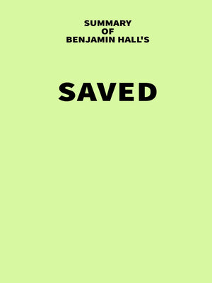cover image of Summary of Benjamin Hall's Saved